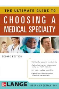 The Ultimate Guide to Choosing a Medical Specialty Second Edition Epub