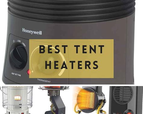 The Ultimate Guide to Choosing the Right Heater for a Tent