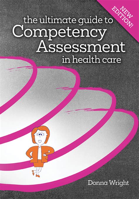 The Ultimate Guide to Competency Assessment in Health Care Doc