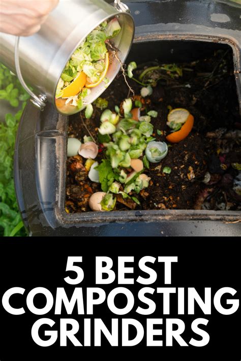 The Ultimate Guide to Compost Grinders: Everything You Need to Know