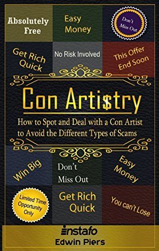 The Ultimate Guide to Con Artistry: From Petty Scams to Grand Swindles