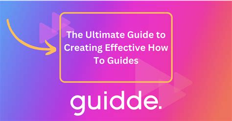 The Ultimate Guide to Creating Effective Videos