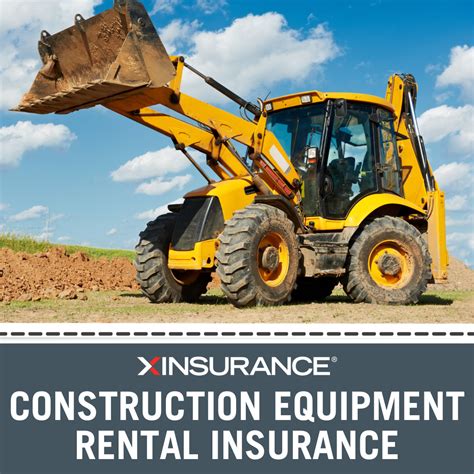 The Ultimate Guide to Equipment Rental Insurance: Protect Your Assets and Profits