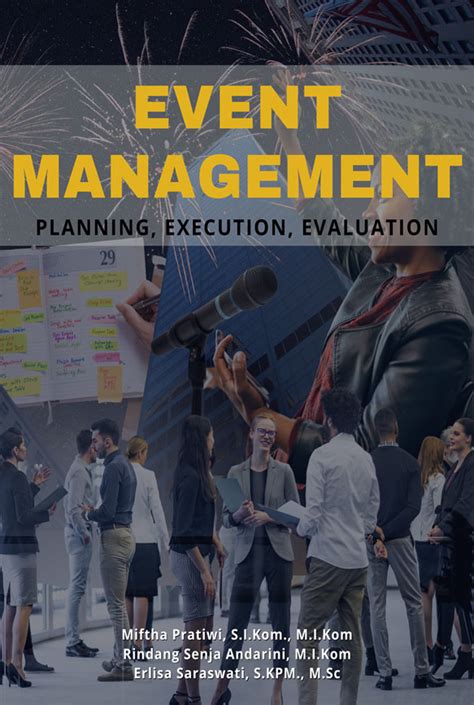 The Ultimate Guide to Event Management: Planning, Execution, and Evaluation