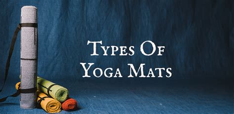 The Ultimate Guide to Finding the Perfect Yoga Mat for Your Practice