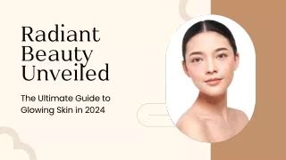 The Ultimate Guide to Glowing Beauty from Within