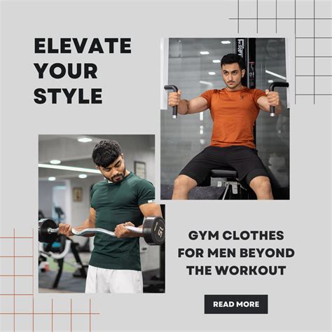 The Ultimate Guide to Gym Clothes for Men: Elevate Your Performance and Style