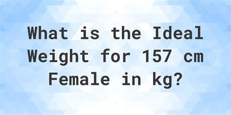 The Ultimate Guide to Healthy Weight for a 157cm Female in 2025: