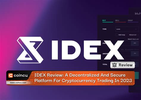 The Ultimate Guide to IDEX Cryptocurrency: Empowering Decentralized Trading