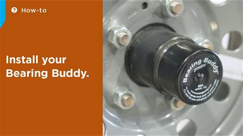 The Ultimate Guide to Installing a Bearing Buddy: Step-by-Step Instructions