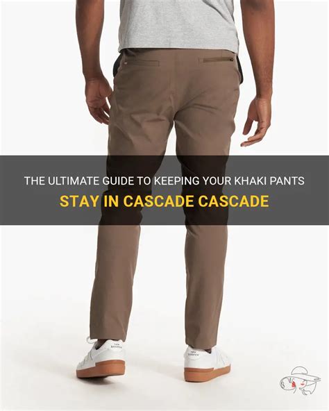 The Ultimate Guide to Khakis: Your Go-to Pants for Every Occasion