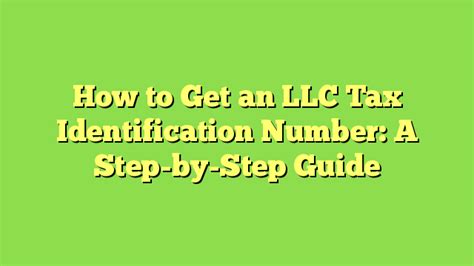 The Ultimate Guide to LLC Tax ID Numbers: Everything You Need to Know