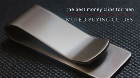 The Ultimate Guide to Money Clips for Men: Elevate Your Style and Financial Organization