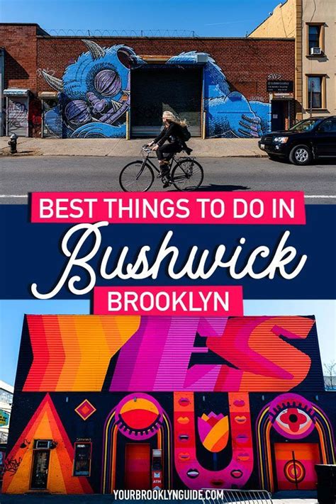 The Ultimate Guide to Navigating Bushwick, Brooklyn: A Borough of Culture, Creativity, and Change