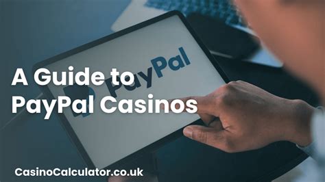 The Ultimate Guide to Online Casinos that Accept PayPal