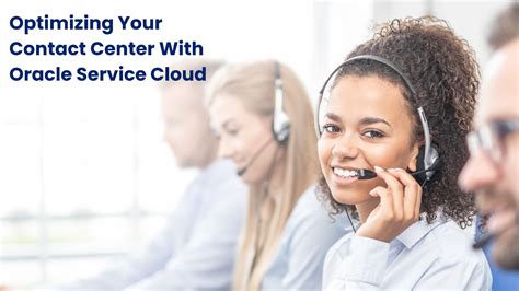 The Ultimate Guide to Oracle Service Cloud: Empowering Your Contact Center with Som pf2