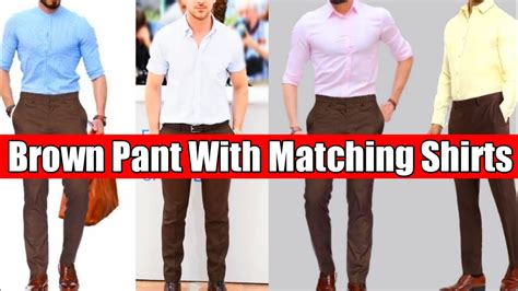 The Ultimate Guide to Pairing Shirts with Brown Pants