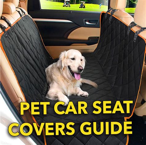 The Ultimate Guide to Seat Covers for Pets: Protecting Your Vehicle and Your Furry Companion