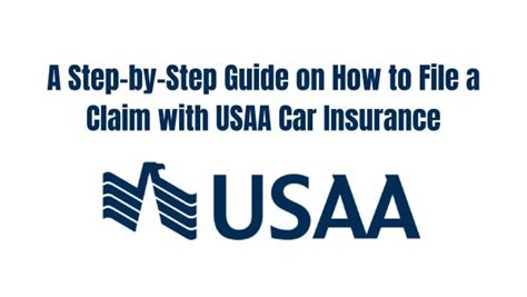 The Ultimate Guide to USAA Insurance Claims: A Step-by-Step Process