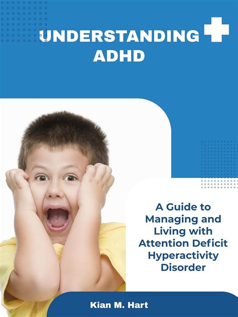 The Ultimate Guide to Understanding and Managing ADHD