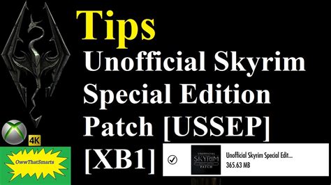 The Ultimate Guide to the Unofficial Skyrim Special Edition Patch (USSEP): 10,000+ Essential Fixes