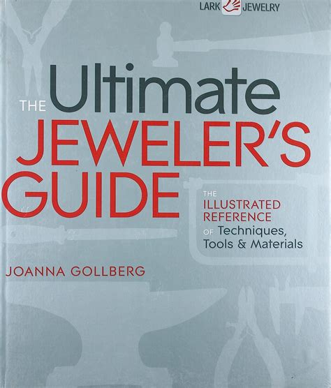The Ultimate Jeweler's Guide The Illustrate Kindle Editon