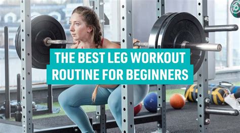 The Ultimate Leg Routine for Beginners: A Comprehensive Guide