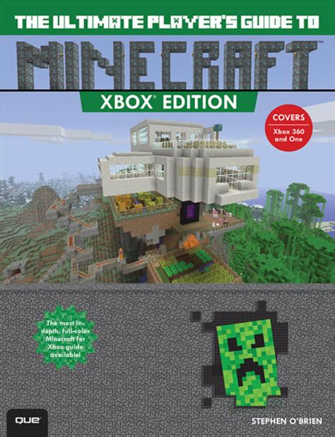 The Ultimate Player s Guide to Minecraft Xbox Edition Covers both Xbox 360 and Xbox One Versions Kindle Editon