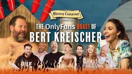 The Ultimate Roast of Bert Kreischer: A Hilarious In-Depth Analysis