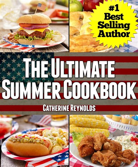 The Ultimate Summer Cookbook 35 Unbelievably Delicious Dishes Reader