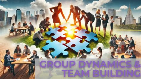 The Ultimate Team Dynamics: A Comprehensive Guide to Building High-Performing Teams