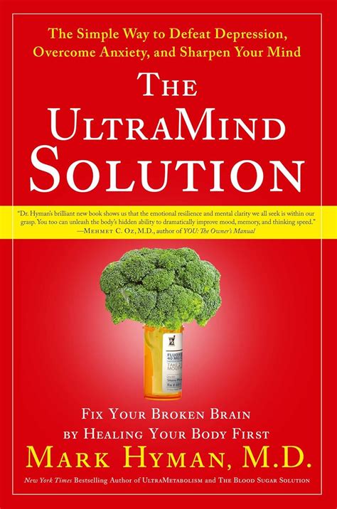 The UltraMind Solution Fix Your Broken Brain by Healing Your Body First Kindle Editon