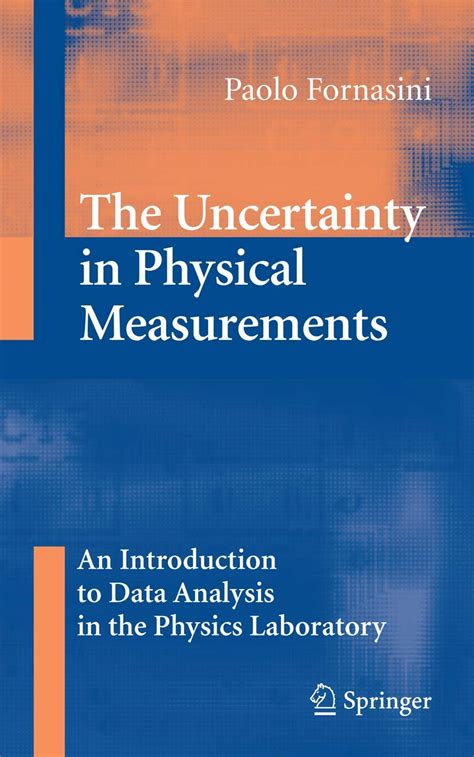 The Uncertainty in Physical Measurements An Introduction to Data Analysis in the Physics Laboratory Doc