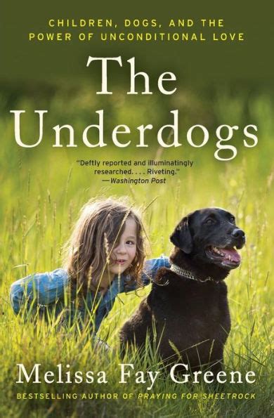 The Underdogs Children Dogs and the Power of Unconditional Love Epub