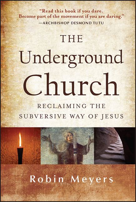 The Underground Church Reclaiming the Subversive Way of Jesus PDF