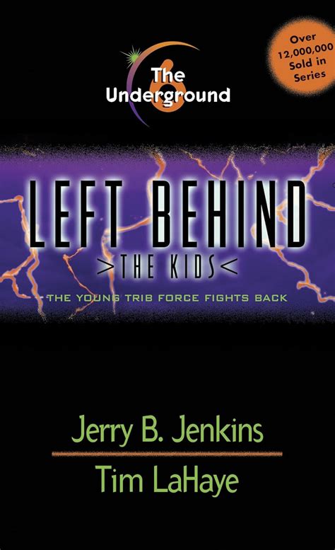 The Underground Left Behind The Kids Book 6