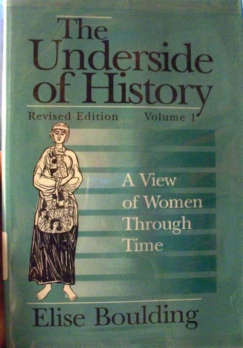 The Underside of History A View of Women Through Time Volume 1 Doc