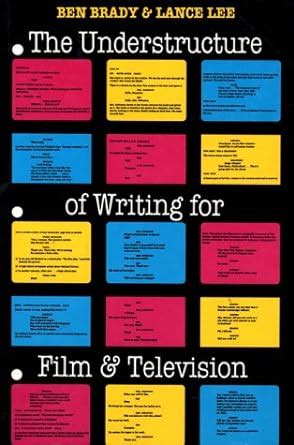 The Understructure of Writing for Film and Television Reader