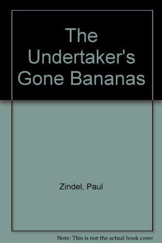 The Undertaker s Gone Bananas Paul Zindel Classic Novels Kindle Editon