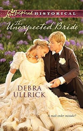 The Unexpected Bride Love Inspired Historical Epub