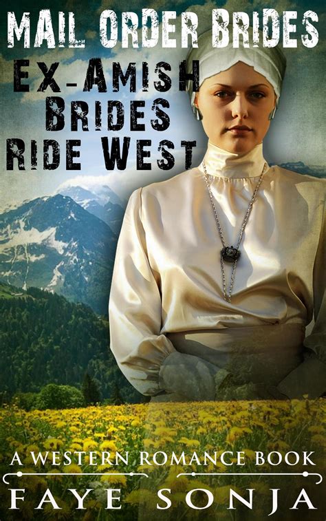 The Unexpected Ex-Amish Bride Mail Order Ex-Amish Brides Ride West Book3