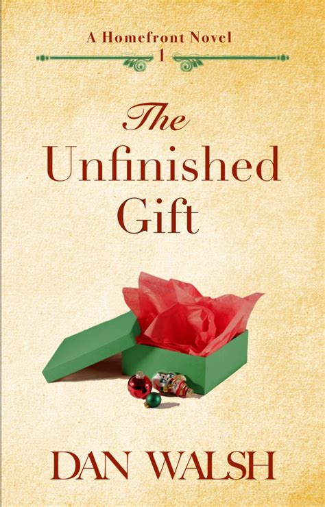 The Unfinished Gift A Novel PDF