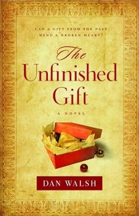 The Unfinished Gift A Novel PDF