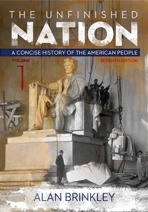 The Unfinished Nation A Concise History of the American People Volume 1 STAND ALONE BOOK Doc