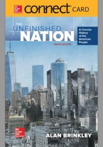 The Unfinished Nation with Connect 2-Term Access Card Kindle Editon