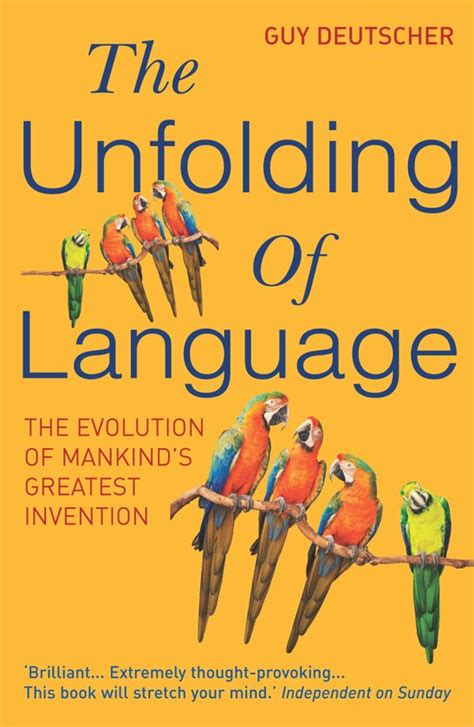 The Unfolding of Language An Evolutionary Tour of Mankind s Greatest Invention Kindle Editon