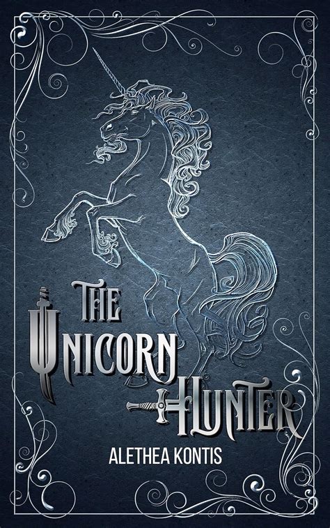 The Unicorn Hunter A Tale of Arilland Fairy Tales of Arilland Volume 2 Doc