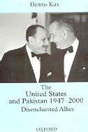 The United States and Pakistan, 1947-2000 Disenchanted Allies Epub