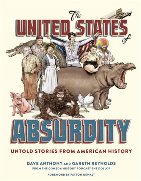 The United States of Absurdity Untold Stories from American History PDF