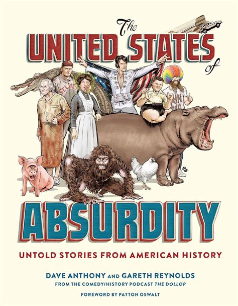 The United States of Absurdity Untold Stories from American History Kindle Editon